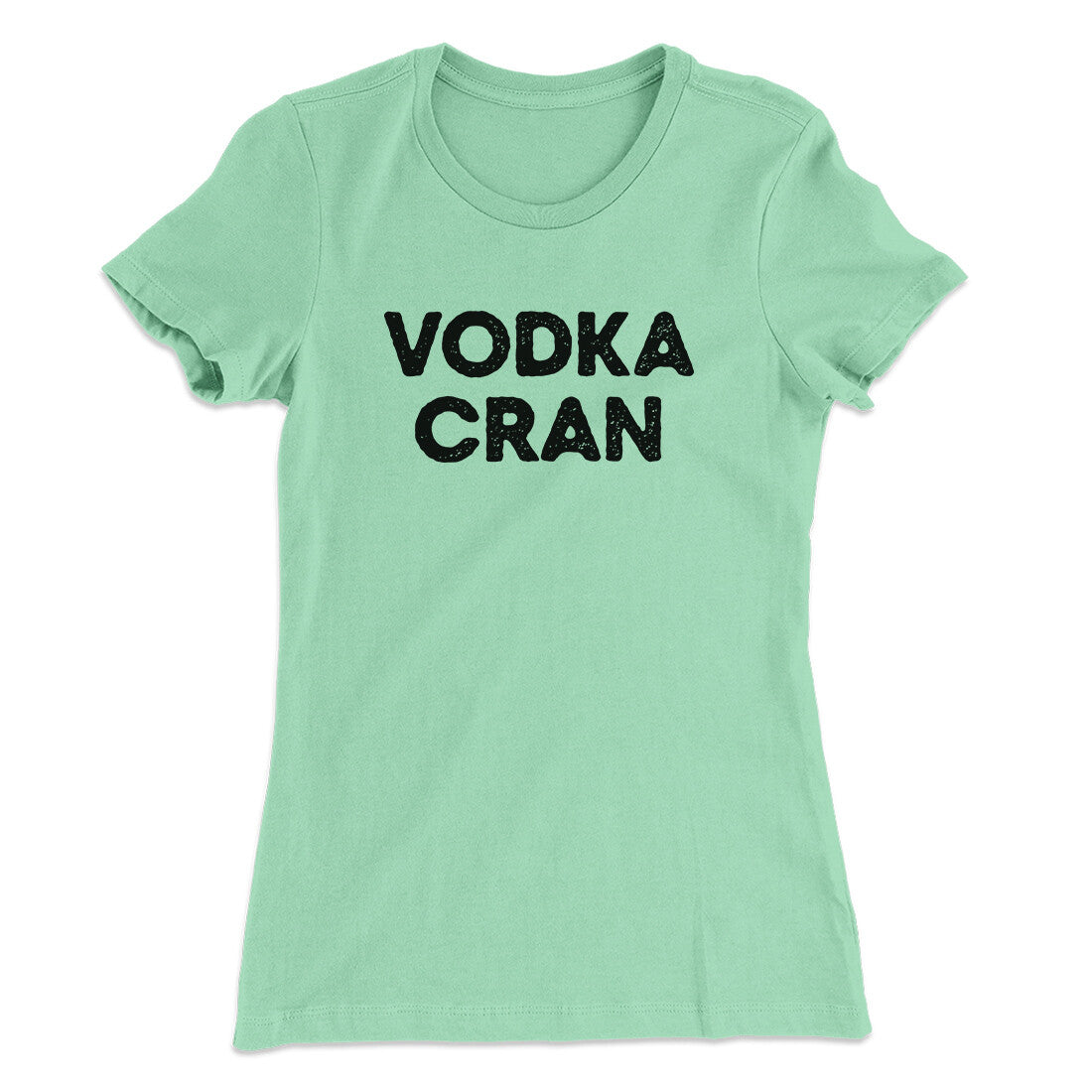 Vodka Cran Women's T-Shirt