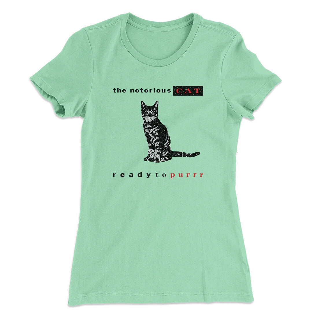 The Notorious Cat Women's T-Shirt