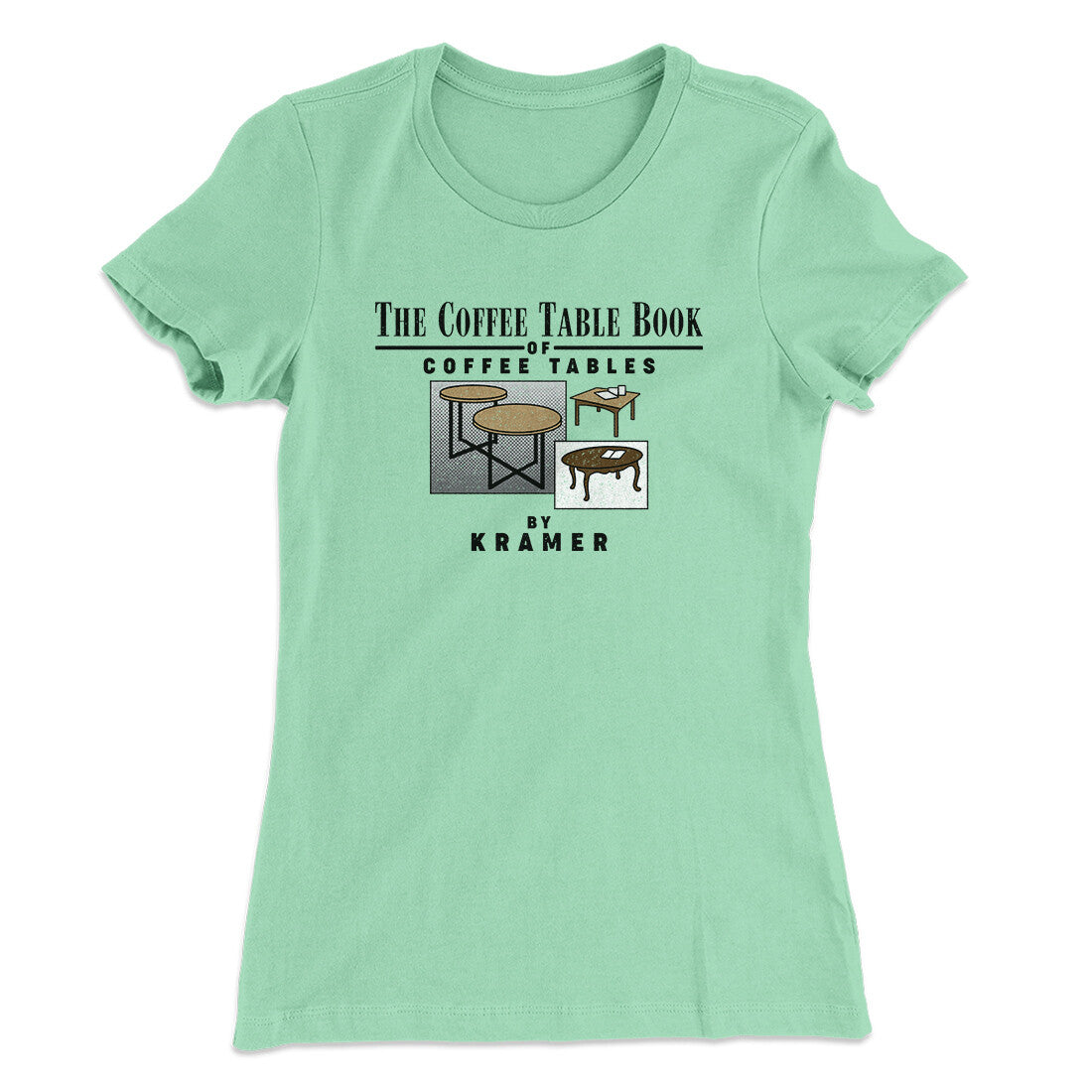 Coffee Table Book Of Coffee Tables Women's T-Shirt