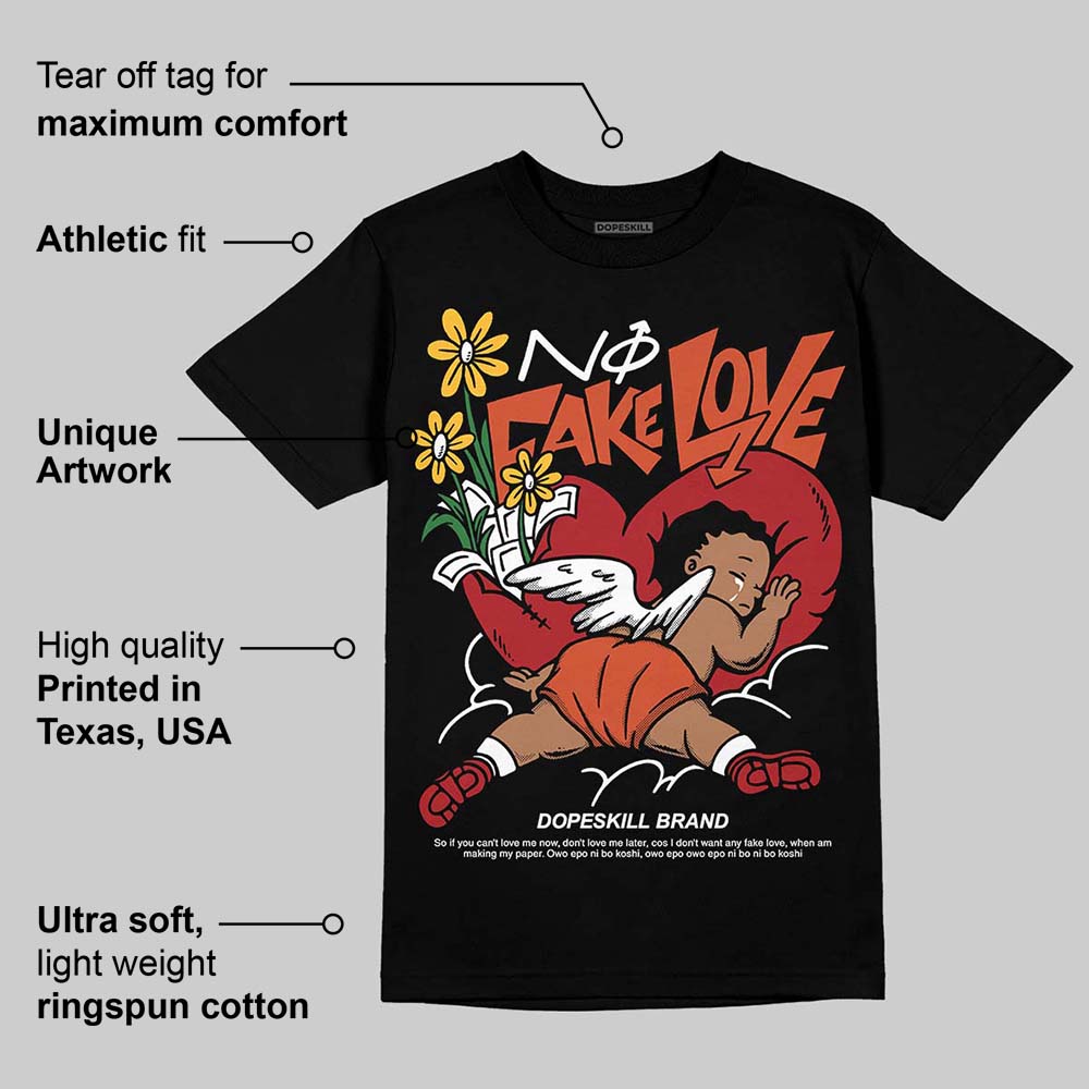 Brick By Brick 4s DopeSkill T-Shirt No Fake Love Graphic