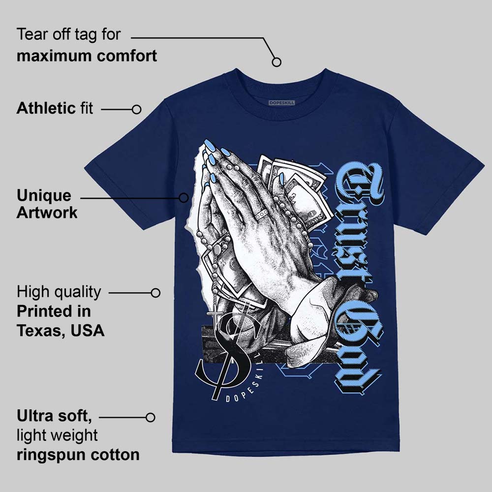 Midnight Navy 5s DopeSkill Navy T-Shirt Trust God Graphic