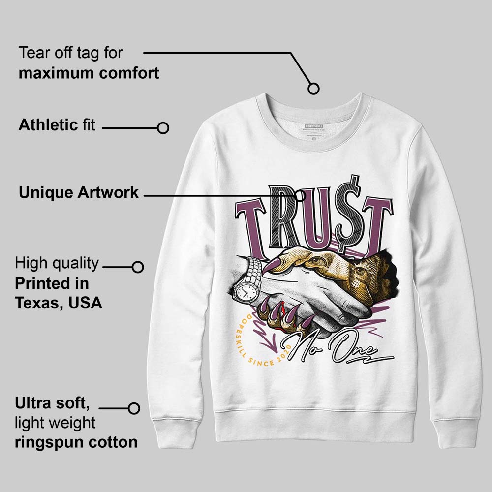 Brotherhood 1s High OG DopeSkill Sweatshirt Trust No One Graphic