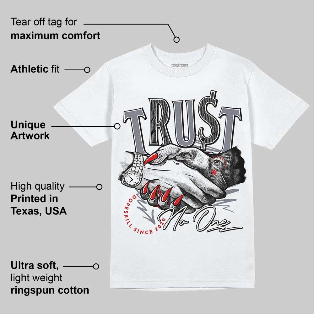 Fire Red 9s DopeSkill T-Shirt Trust No One Graphic