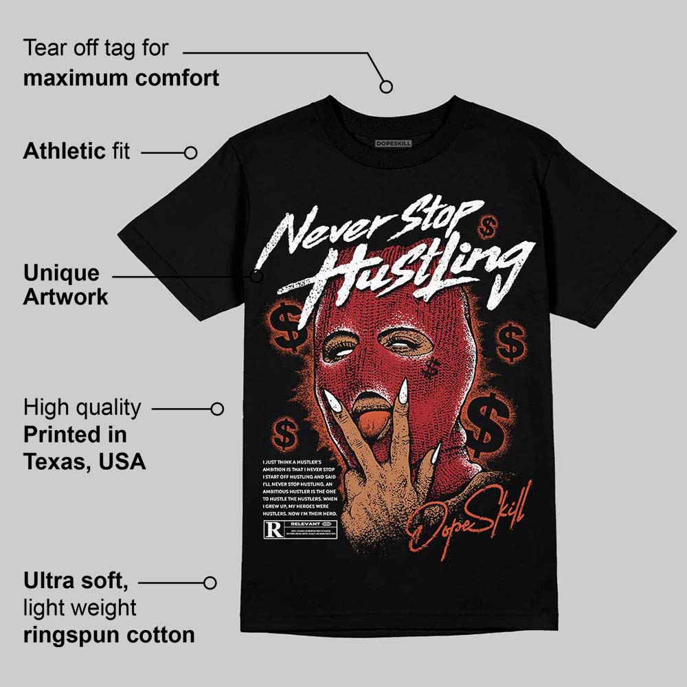Brick By Brick 4s DopeSkill T-Shirt Never Stop Hustling Graphic