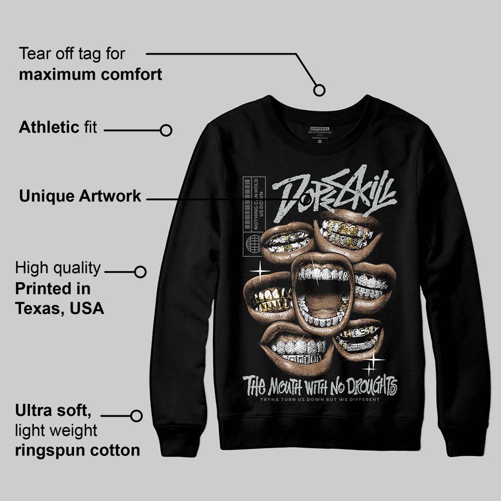 Fear 4s DopeSkill Sweatshirt The Mouth With No Droughts Graphic