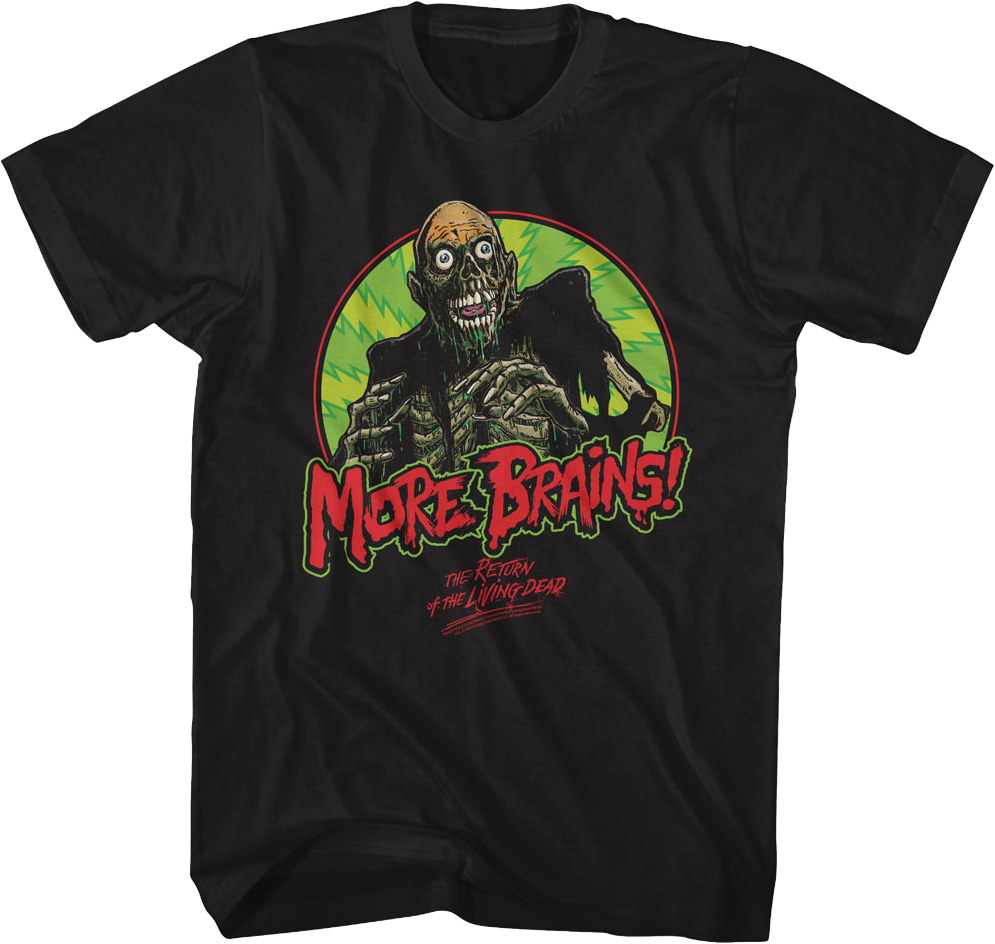 More Brains Return Of The Living Dead T-Shirt