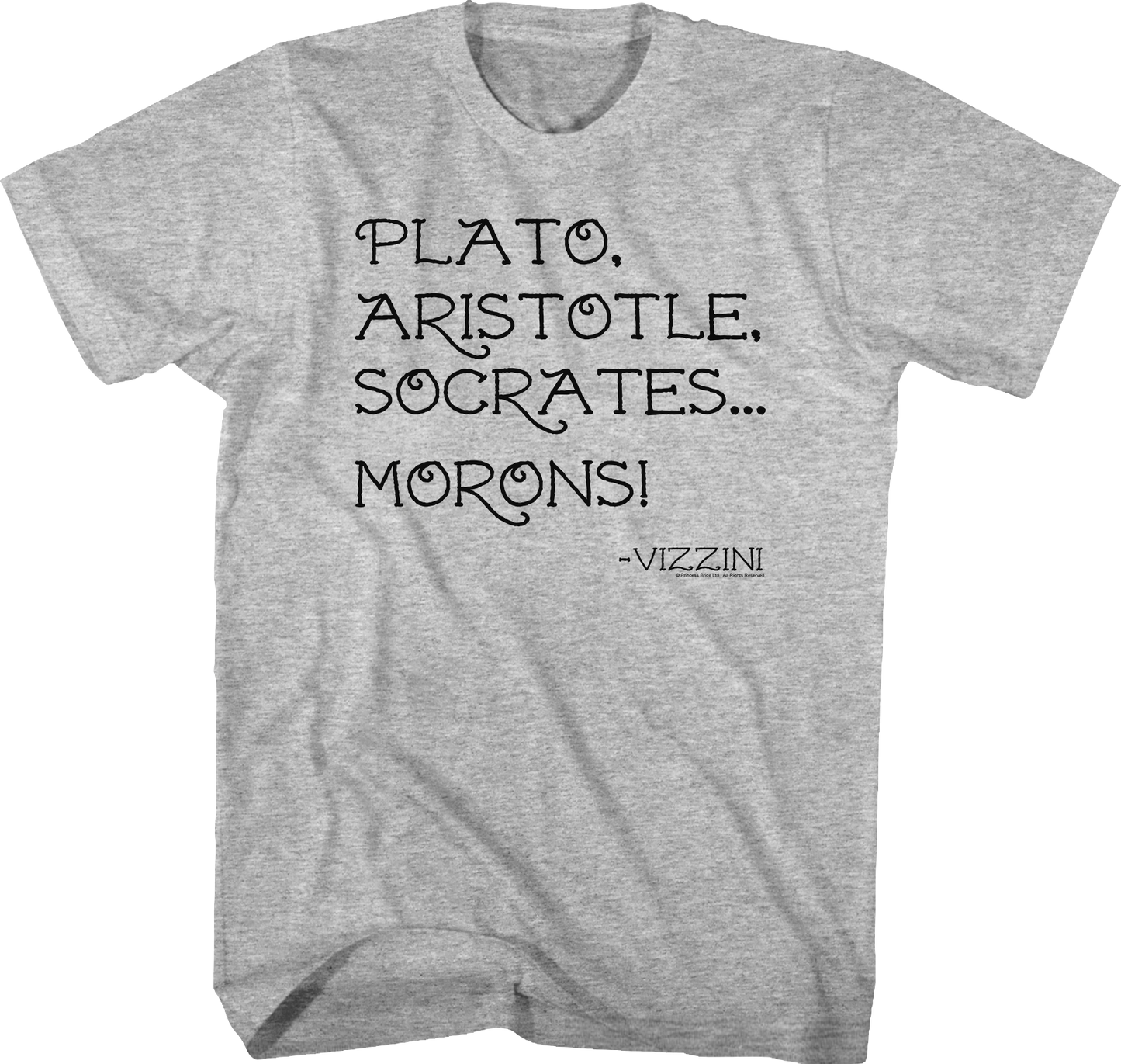 Morons Princess Bride T-Shirt
