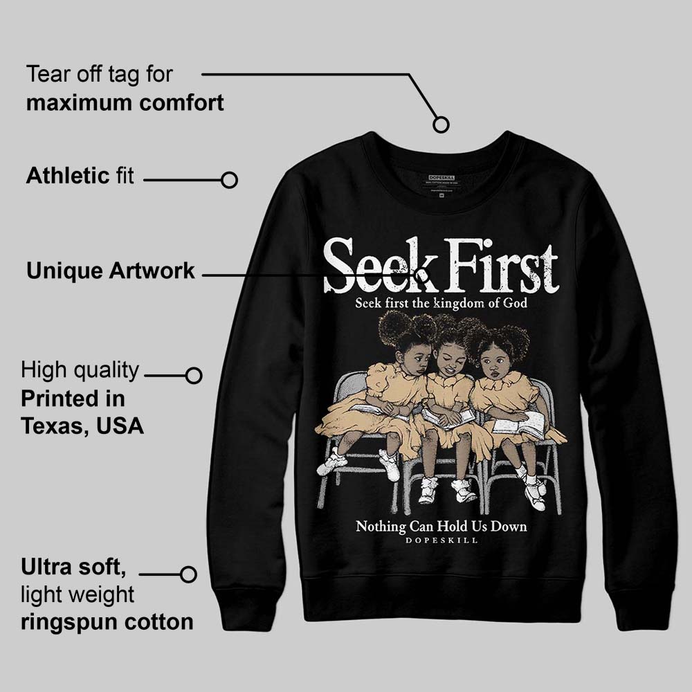TAN Collection DopeSkill Sweatshirt New Seek First Graphic