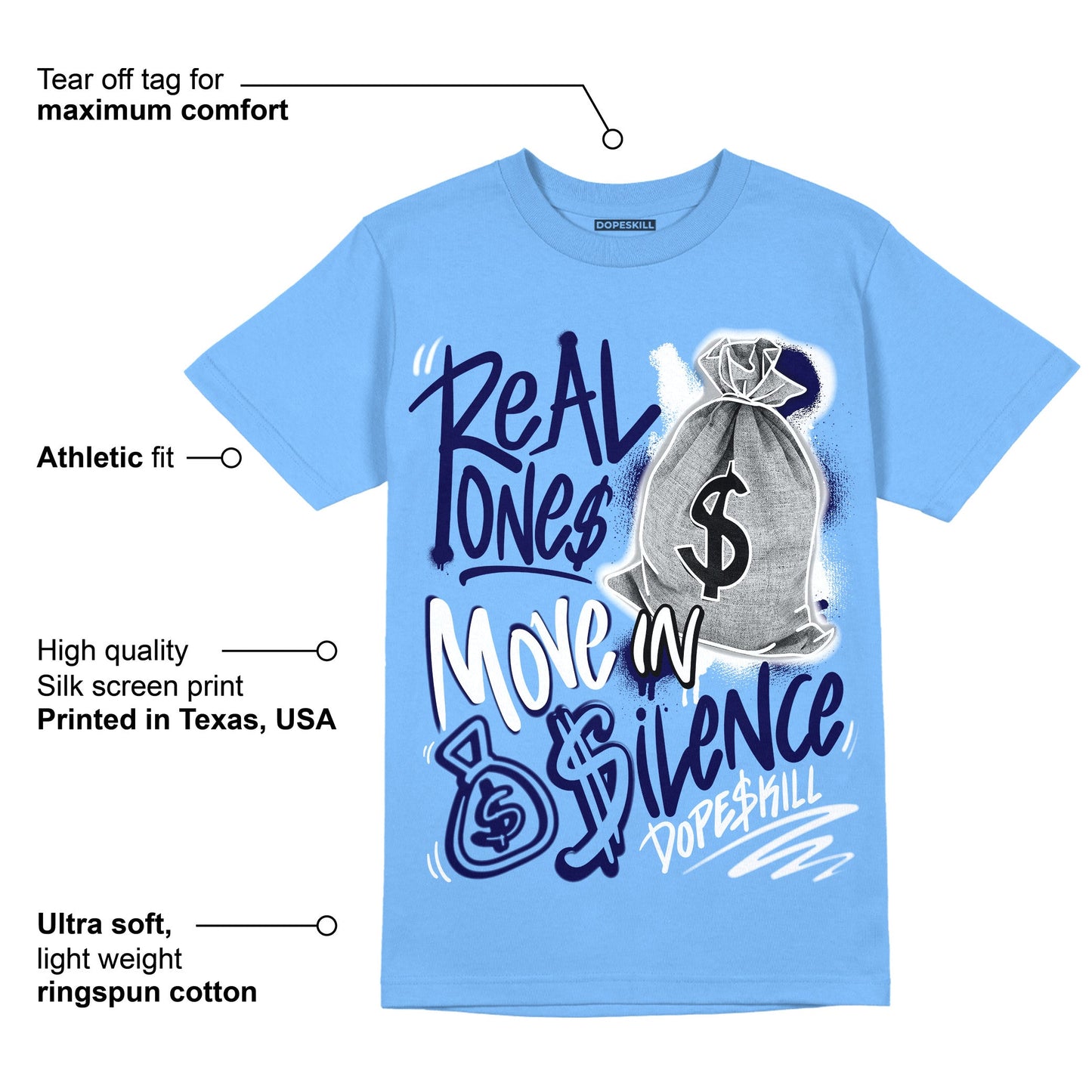 AJ 6 University Blue DopeSkill University Blue T-Shirt Real Ones Move In Silence Graphic