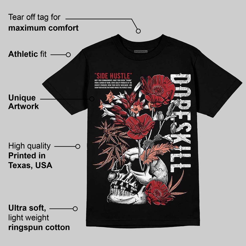 Rare Air Cinnabar 1s DopeSkill T-Shirt Side Hustle Graphic