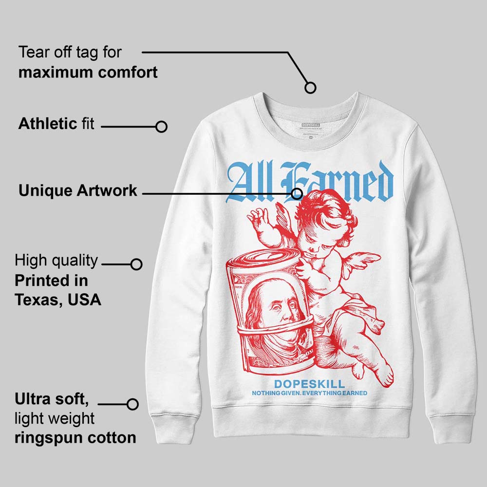 Cherry 11s DopeSkill Sweatshirt All Earned Graphic