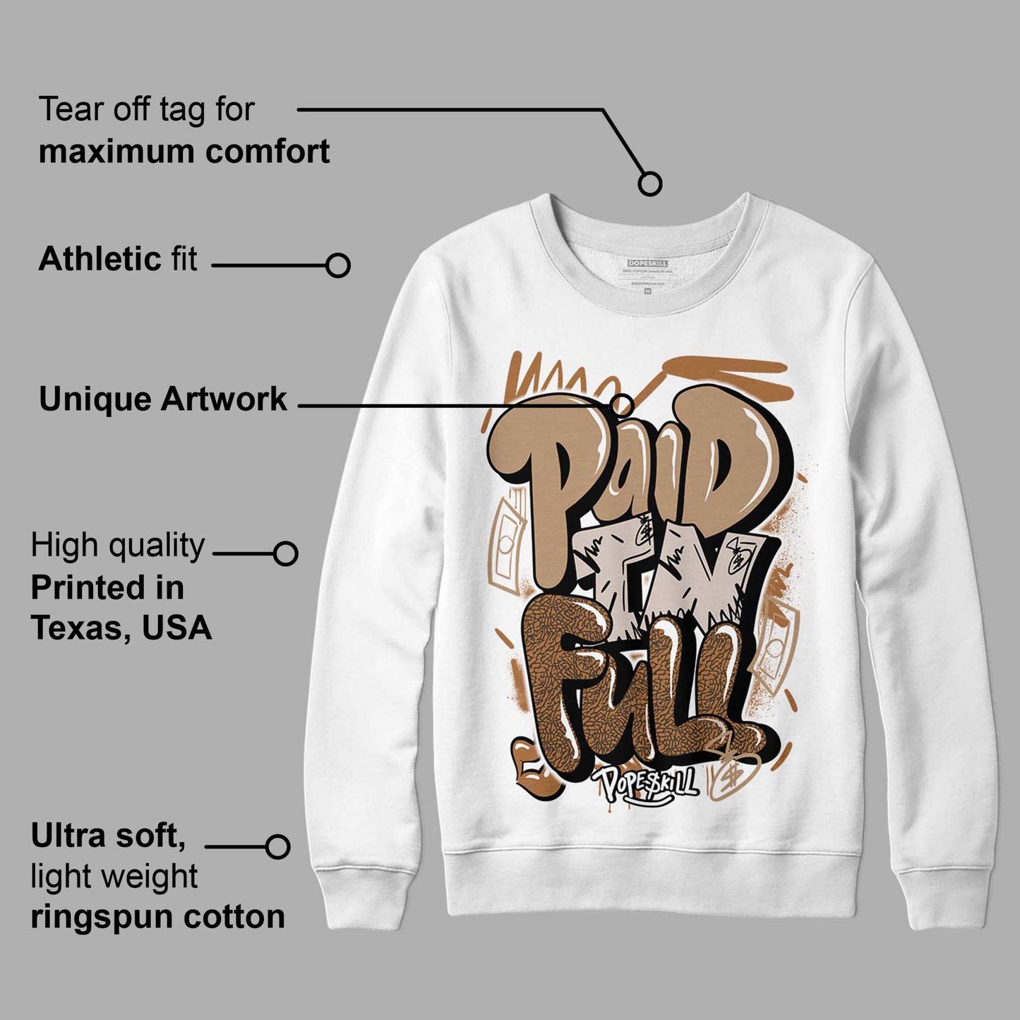Palomino 3s DopeSkill Sweatshirt New Paid In Full Graphic