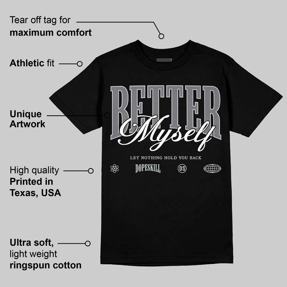 Fear 4s DopeSkill T-Shirt Better Myself Graphic
