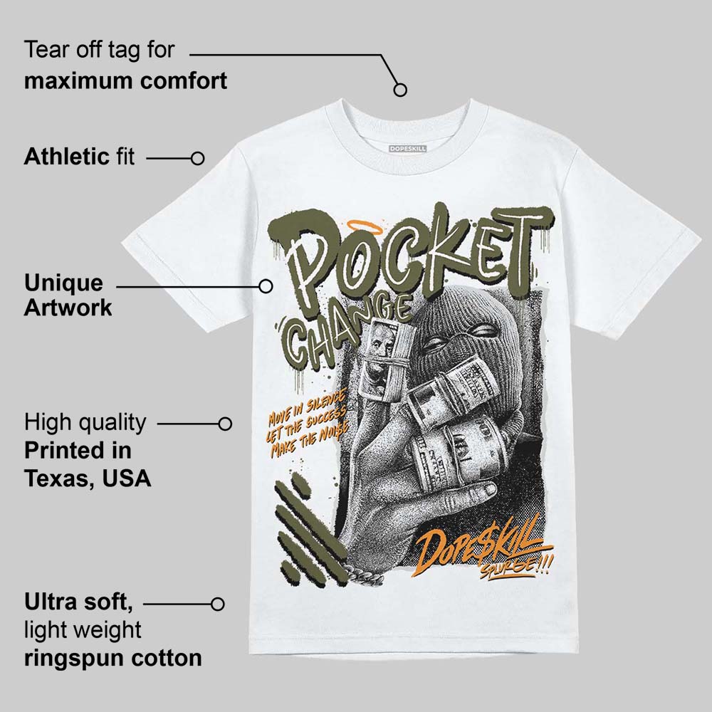 Olive 5s DopeSkill T-Shirt Pocket Change Graphic