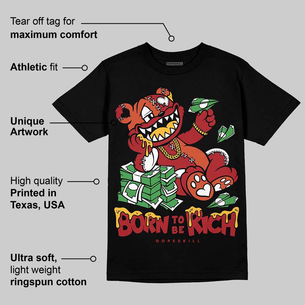Brick By Brick 4s DopeSkill T-Shirt Born To Be Rich Graphic