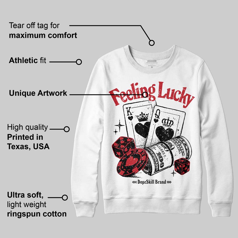 Bred 11s DopeSkill Sweatshirt Feeling Lucky Graphic