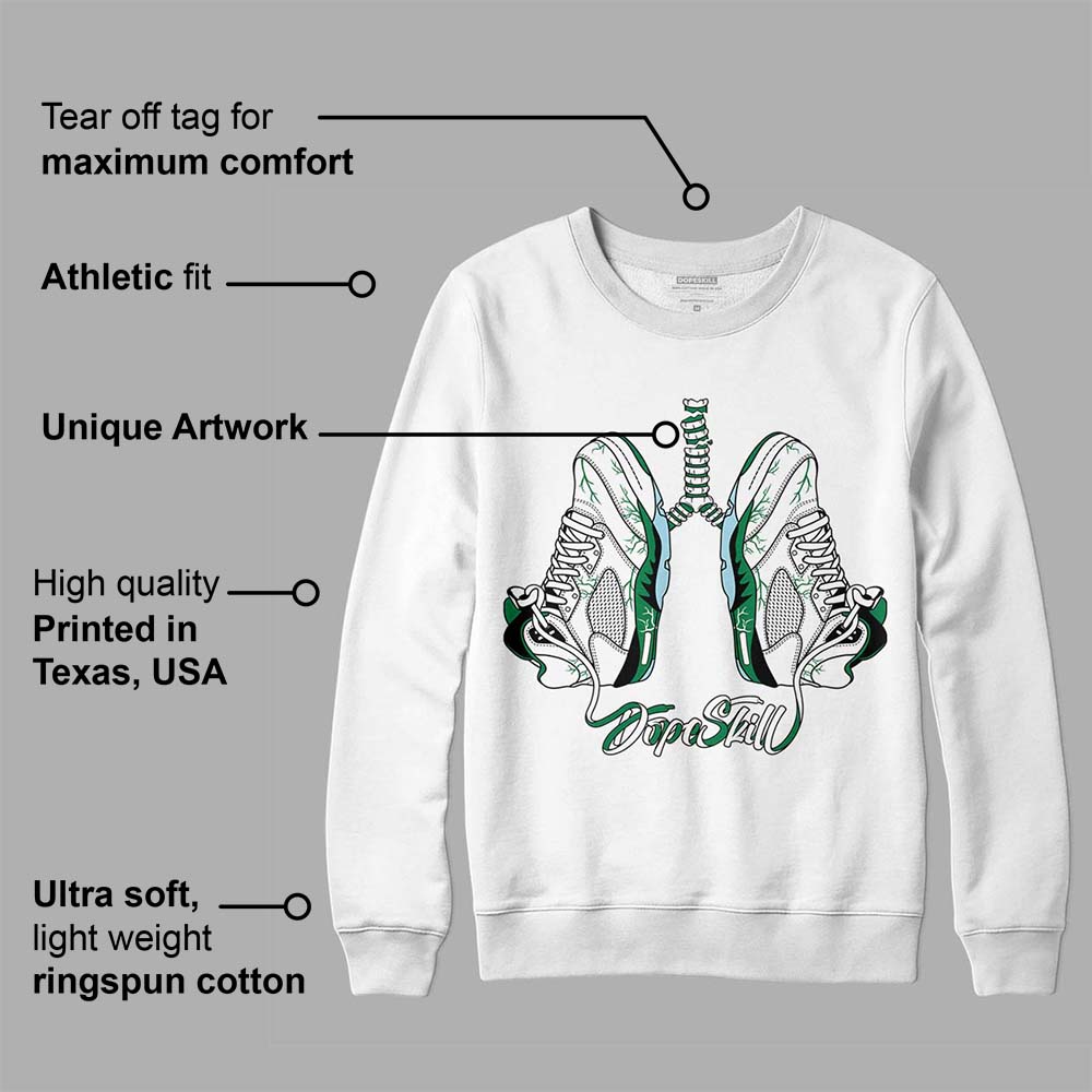 Lucky Green 5s DopeSkill Sweatshirt Breathe Graphic