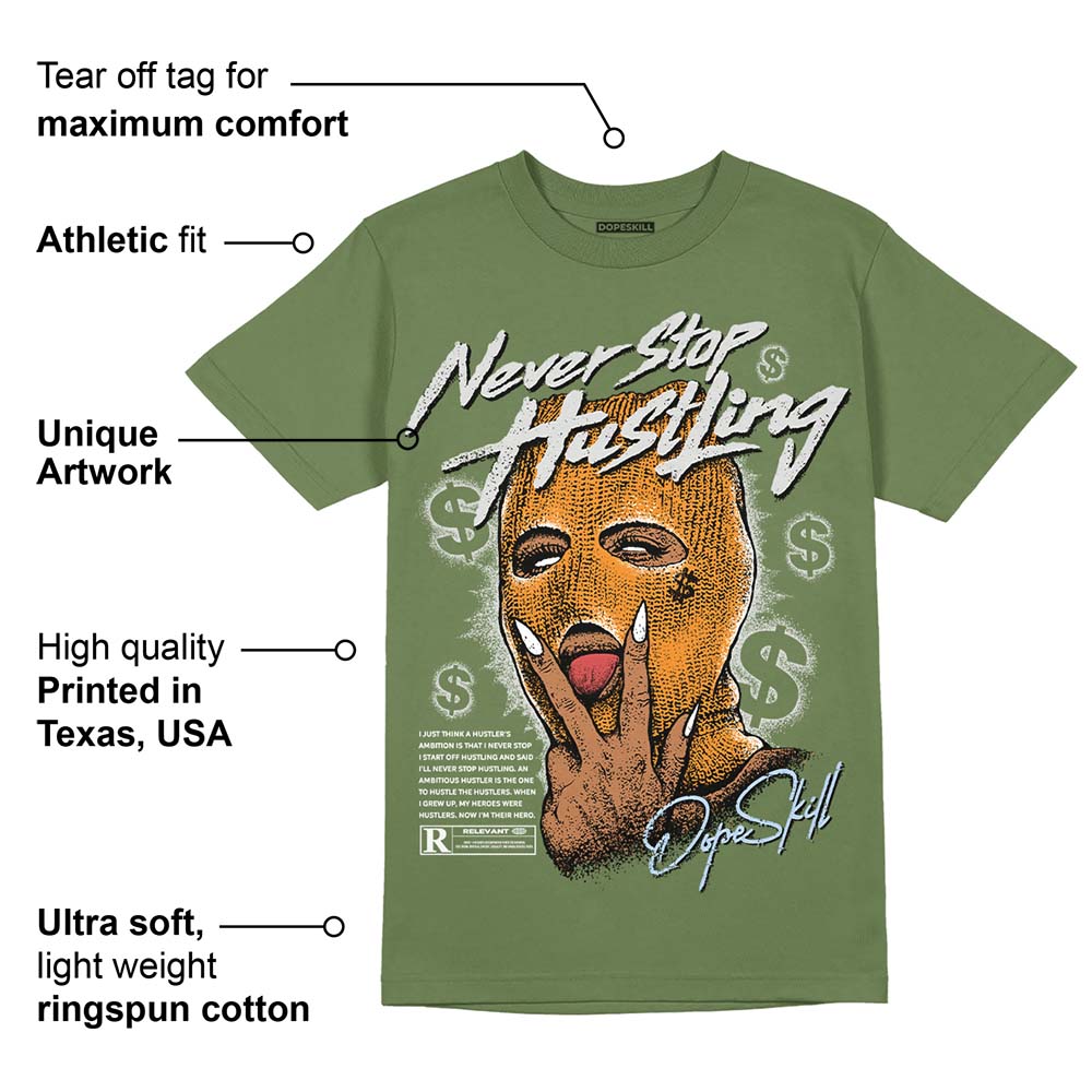 Olive 5s DopeSkill Olive T-shirt Never Stop Hustling Graphic
