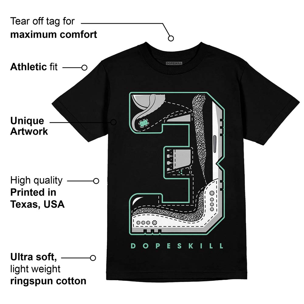 Green Glow 3s DopeSkill T-Shirt No.3 Graphic