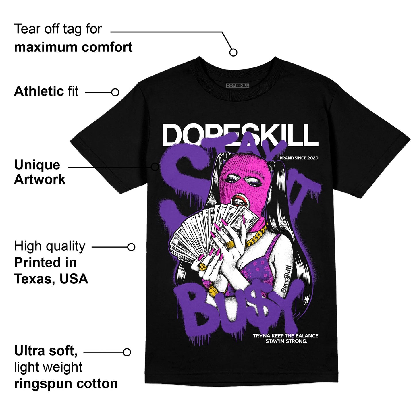 PURPLE Collection DopeSkill Long Sleeve T-Shirt Stay It Busy Graphic