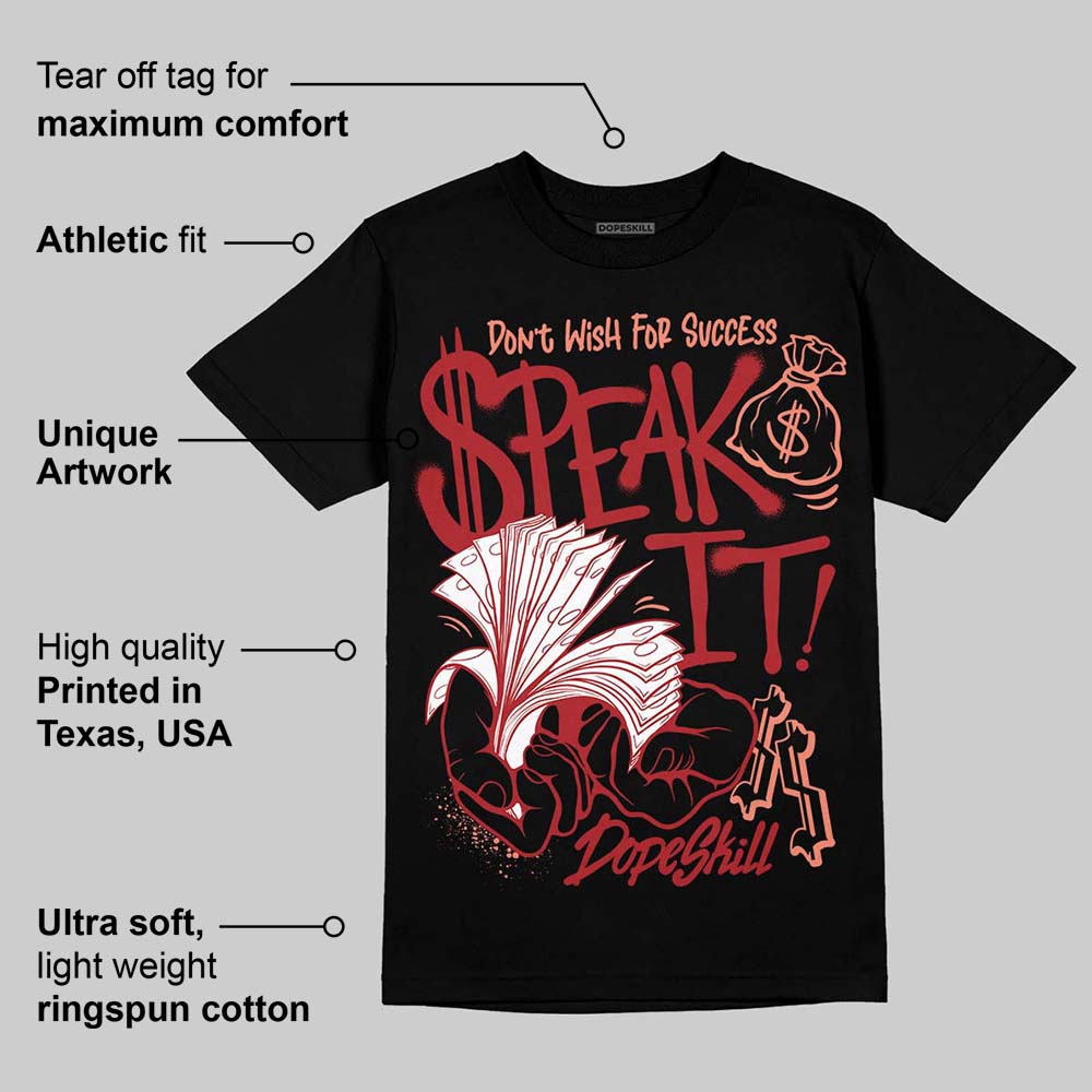 Rare Air Cinnabar 1s DopeSkill T-Shirt Speak It Graphic