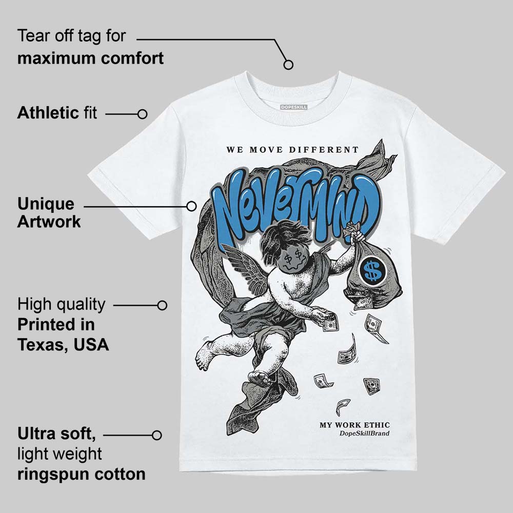 Cool Grey 9s DopeSkill T-Shirt Nevermind Graphic
