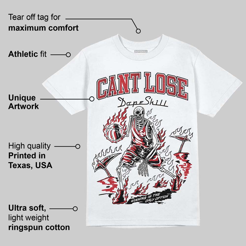 Ruby 1s DopeSkill T-Shirt Cant Lose Graphic
