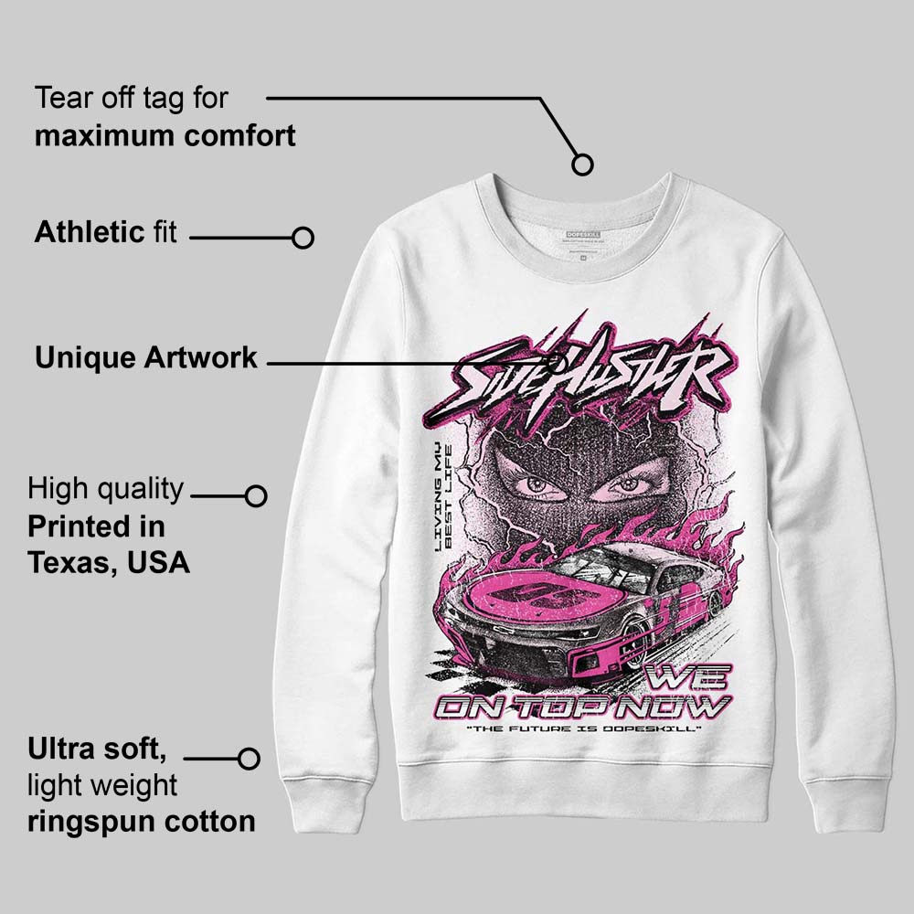 Triple Pink Dunk DopeSkill Sweatshirt New Side Hustler Graphic