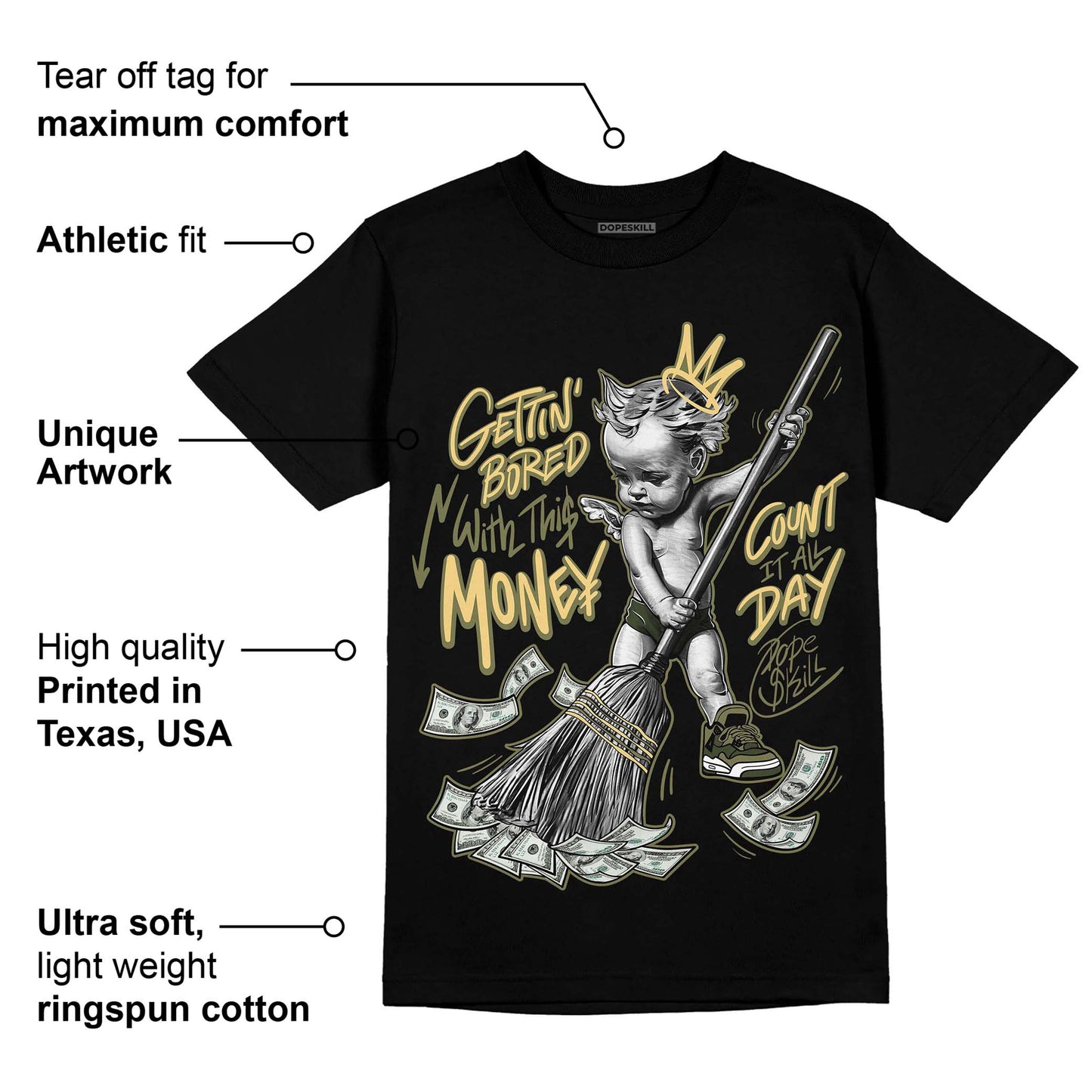 Craft Olive 4s DopeSkill T-Shirt Gettin Bored With This Money Graphic