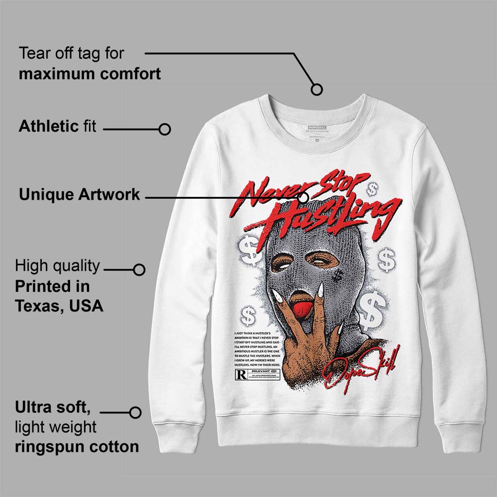 Stealth 14s DopeSkill Sweatshirt Never Stop Hustling Graphic