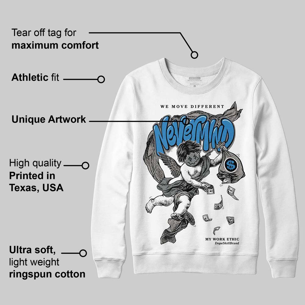 Cool Grey 9s DopeSkill Sweatshirt Nevermind Graphic