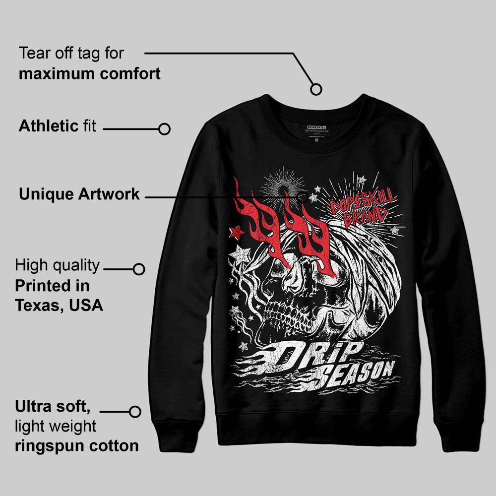 Black and White Collection DopeSkill Sweatshirt Drip Season Graphic