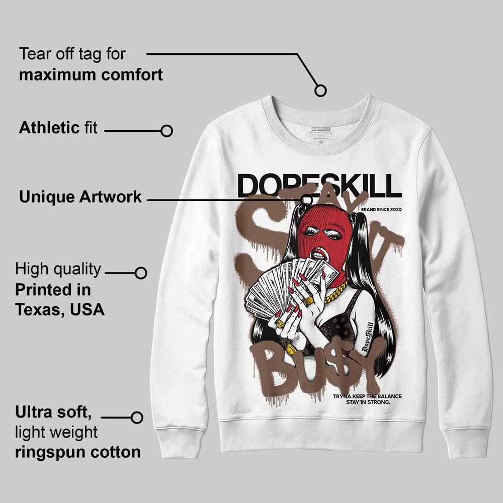 Olive 9s DopeSkill Sweatshirt Stay It Busy Graphic