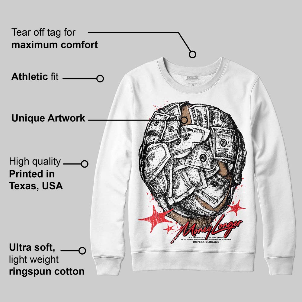 Cherry 11s DopeSkill Sweatshirt Money Longer Graphic