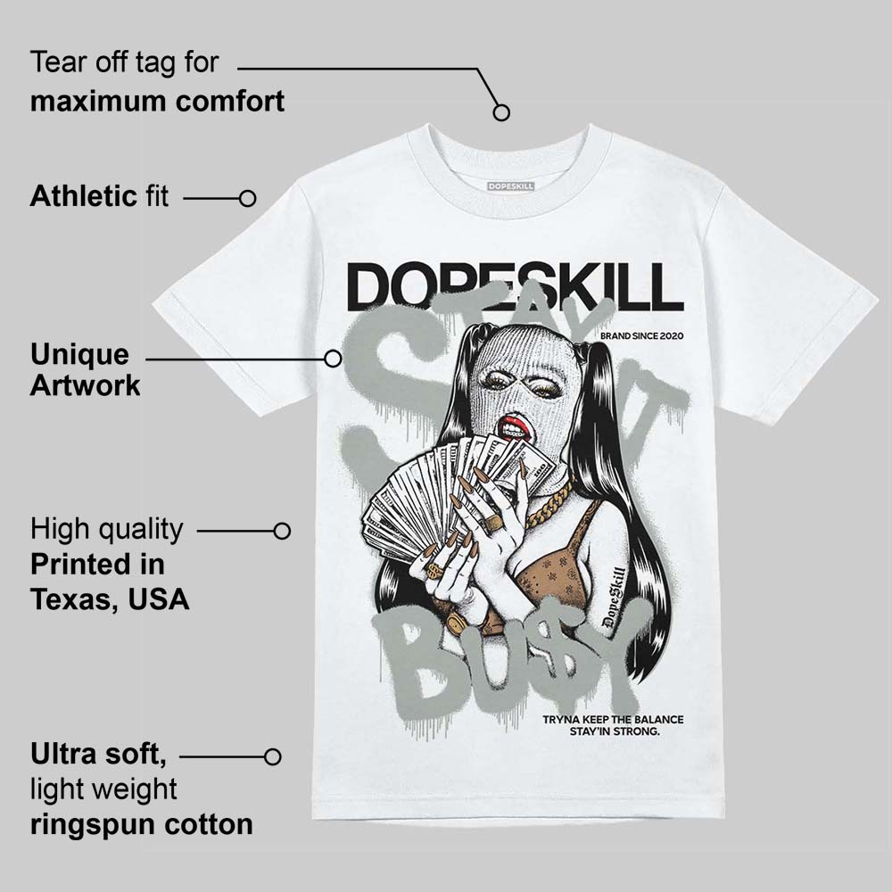 1906R ‚ÄòWhite Gold‚Äô DopeSkill T-Shirt Stay It Busy Graphic