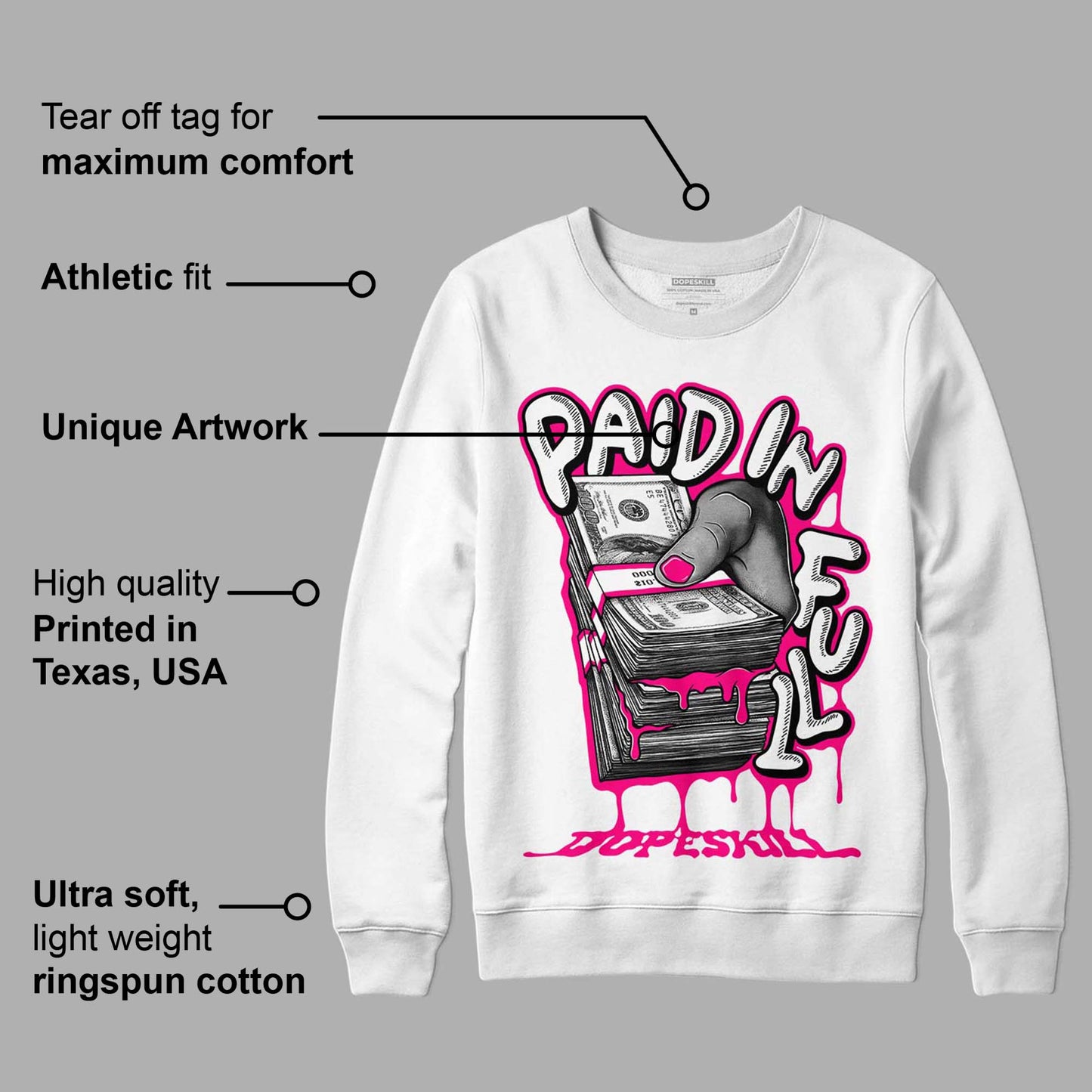 Fierce Pink 1s DopeSkill Sweatshirt Paid In Full Graphic
