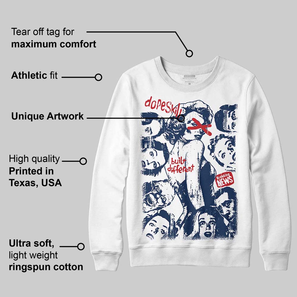 Summit White Navy 4s DopeSkill Sweatshirt Built Different Graphic