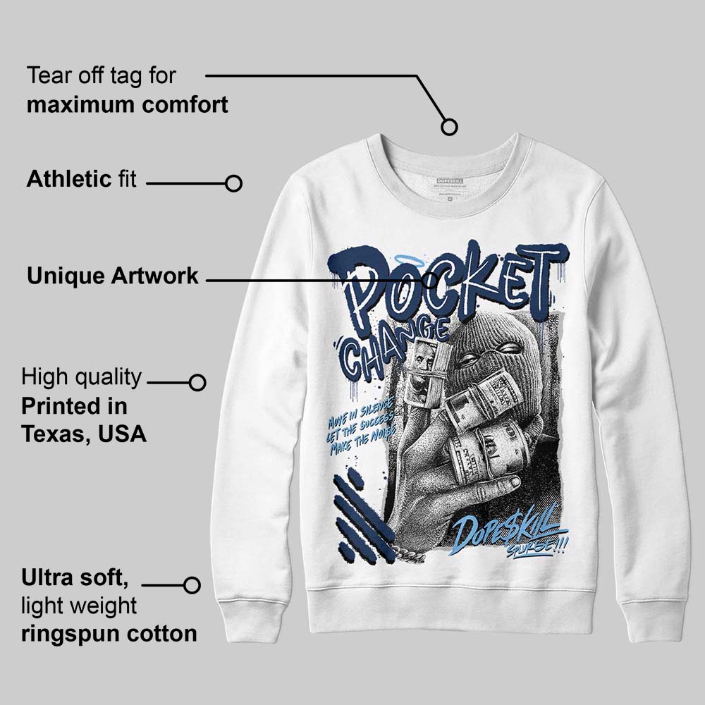 Summit White Navy 4s DopeSkill Sweatshirt Pocket Change Graphic