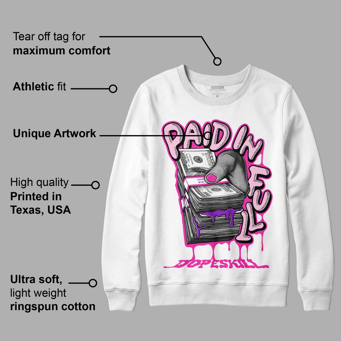 Pink Collection DopeSkill Sweatshirt Paid In Full Graphic