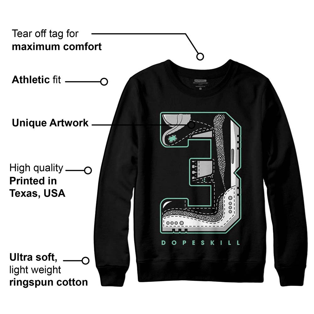 Green Glow 3s DopeSkill Sweatshirt No.3 Graphic