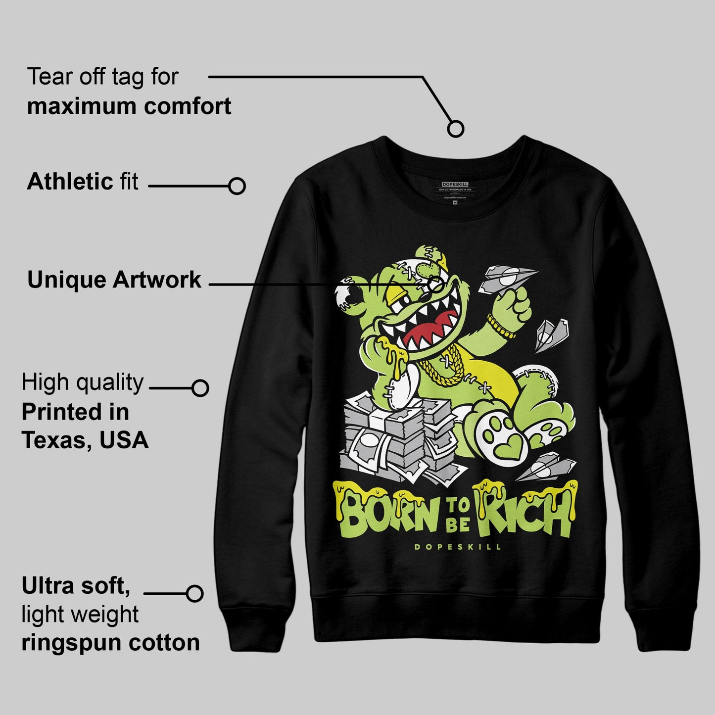 Bright Cactus 13s DopeSkill Sweatshirt Born To Be Rich Graphic