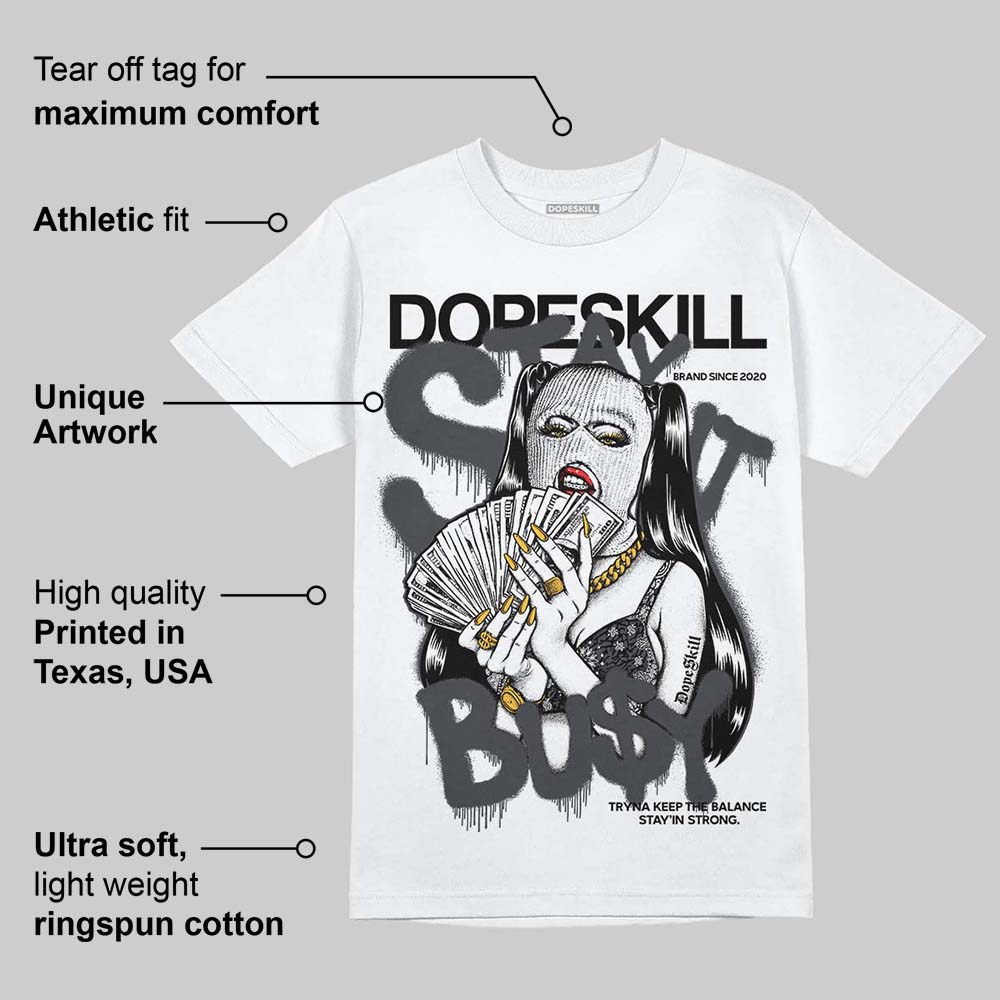 Black Cat 3s DopeSkill T-Shirt Stay It Busy Graphic