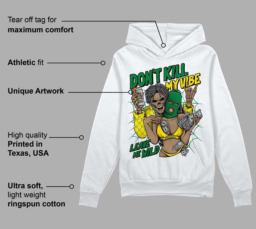 Dunk Reverse Brazil DopeSkill Hoodie Sweatshirt Don't Kill My Vibe Graphic