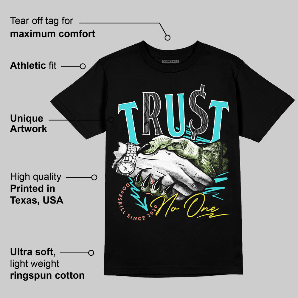 Cyan Burst 9060 DopeSkill T-Shirt Trust No One Graphic