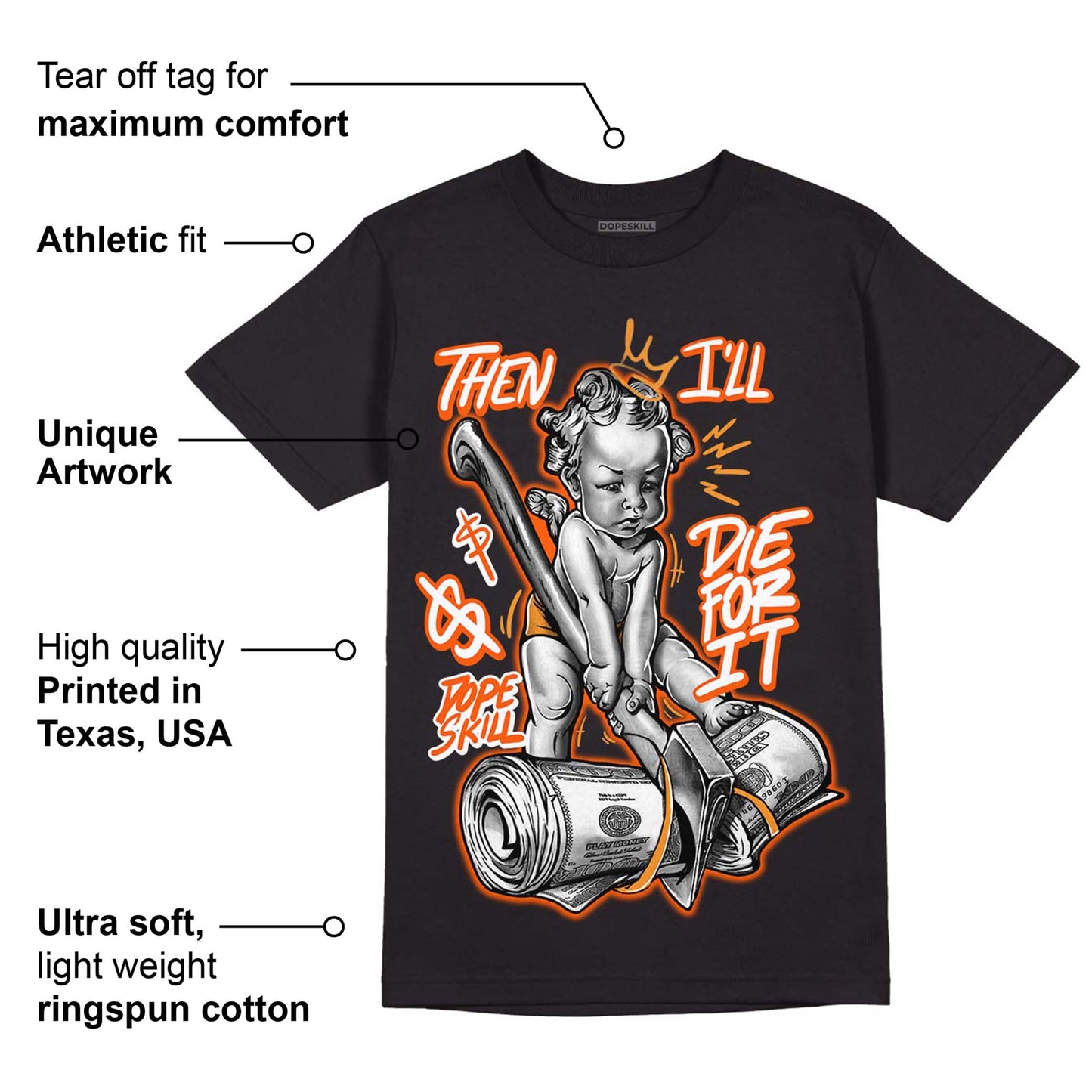 Brilliant Orange 12s DopeSkill T-Shirt Then I'll Die For It Graphic