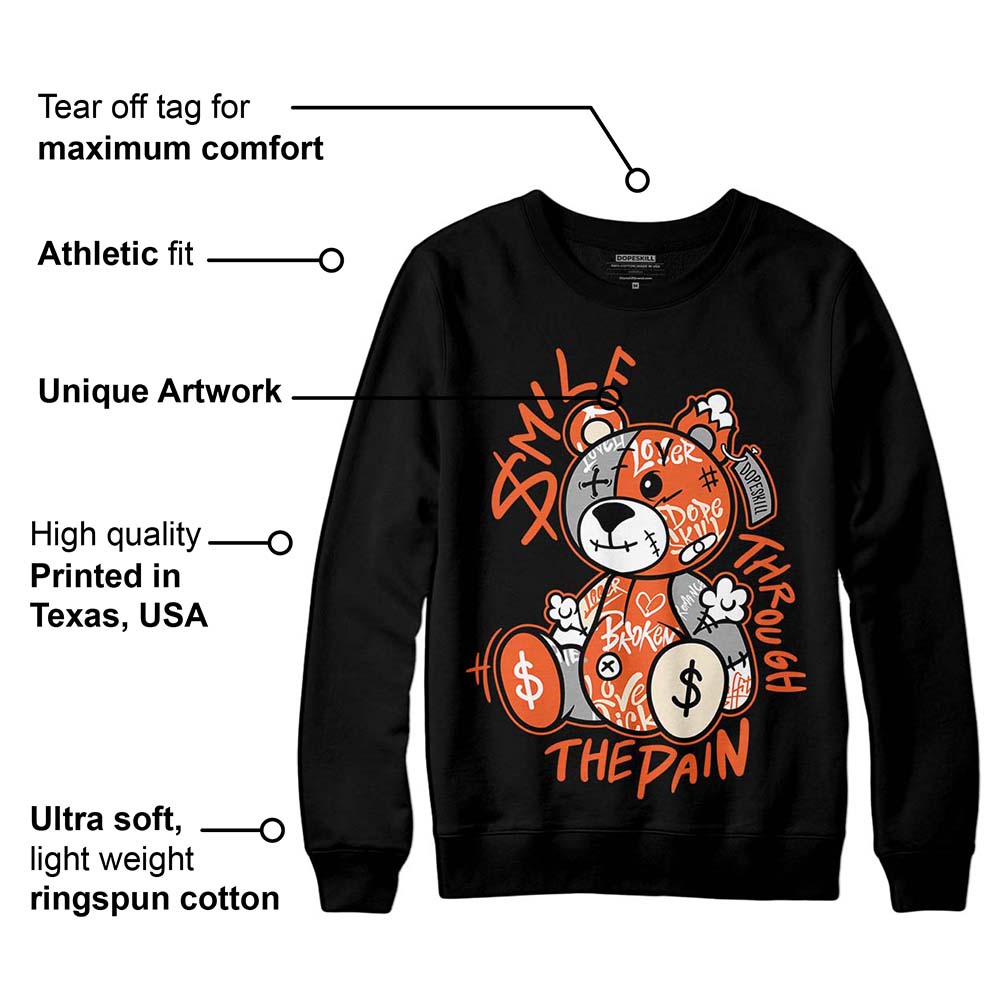 Georgia Peach 3s DopeSkill Sweatshirt Smile Through The Pain Graphic