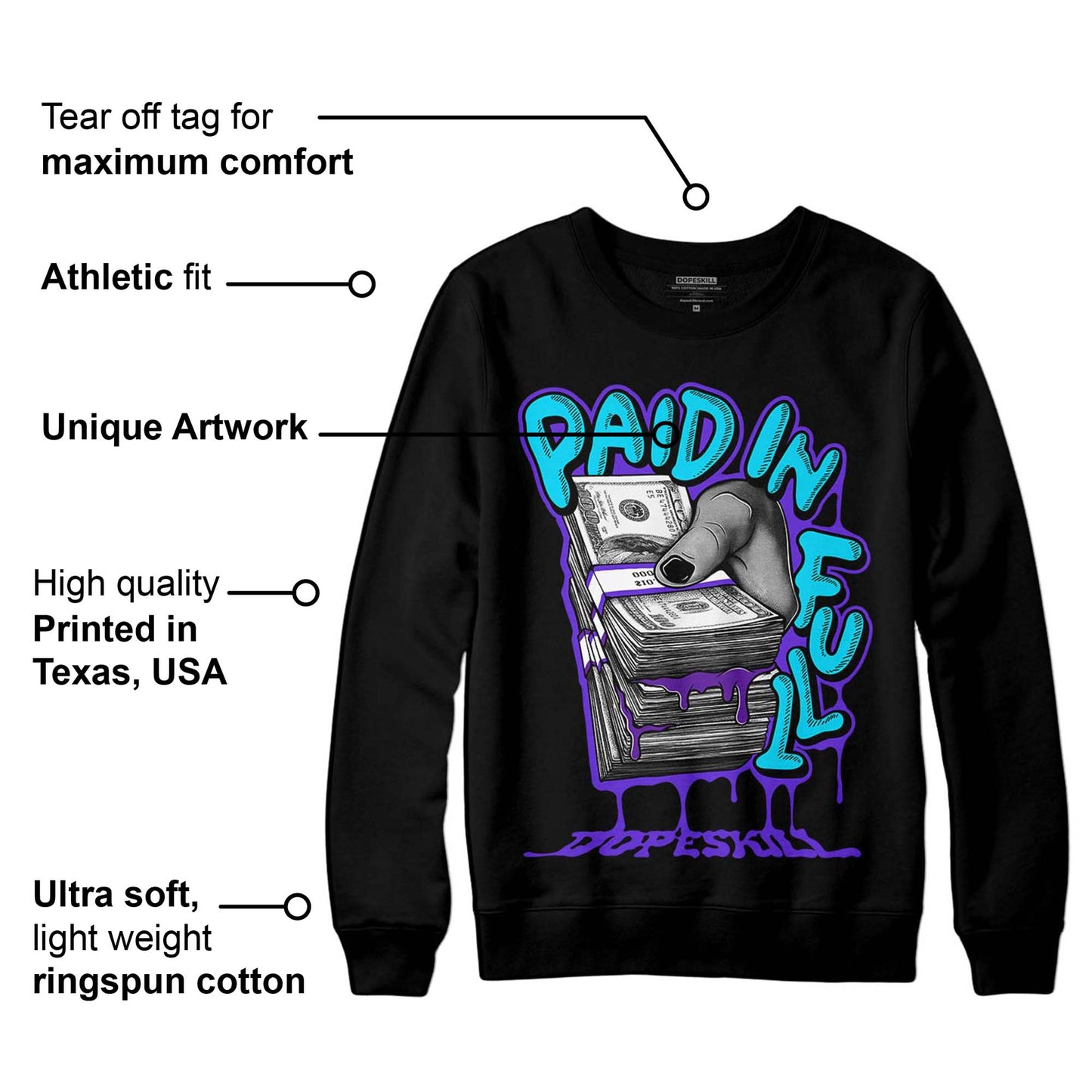 Aqua 6s DopeSkill Sweatshirt Paid In Full Graphic