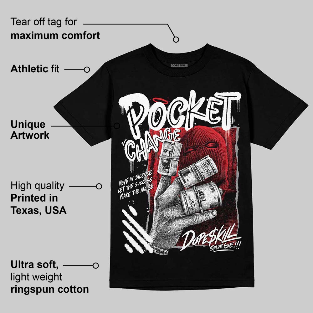Black and White Collection DopeSkill T-Shirt Pocket Change Graphic
