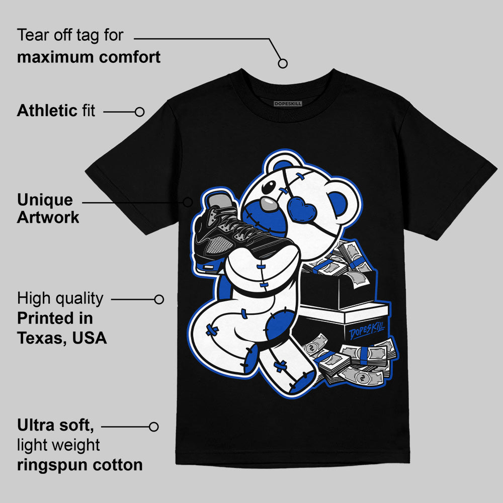 AJ 5 Racer Blue DopeSkill T-Shirt Bear Steals Sneaker Graphic