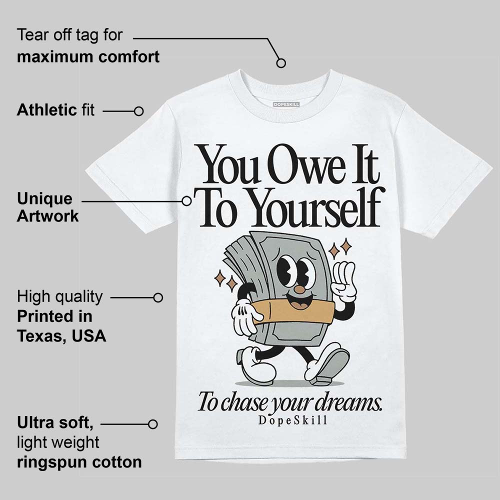 1906R ‚ÄòWhite Gold‚Äô DopeSkill T-Shirt Owe It To Yourself Graphic